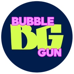 BUBBLEGUNSHOW